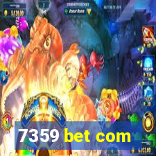 7359 bet com